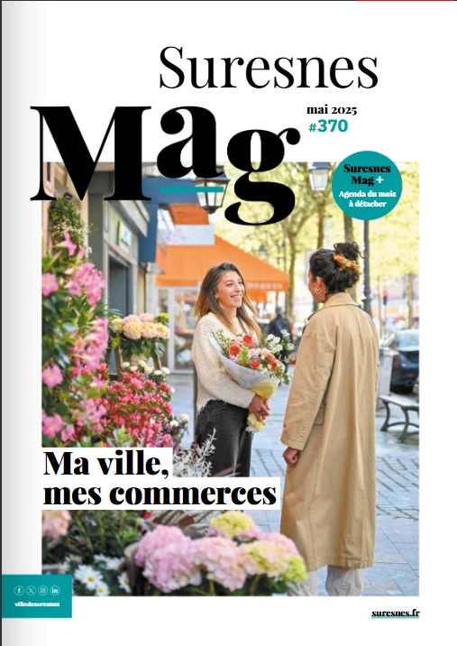Couverture du Suresnes Mag - mai 2025. Deux femmes discutent devant une boutique de fleurs à Suresnes, illustrant la vie locale et les commerces de proximité.. Titre : Ma ville, mes commerces .